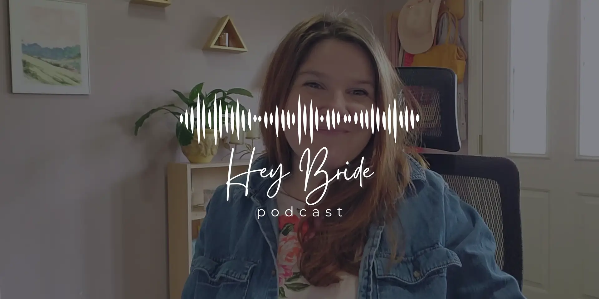 Hey Bride Podcast Banner